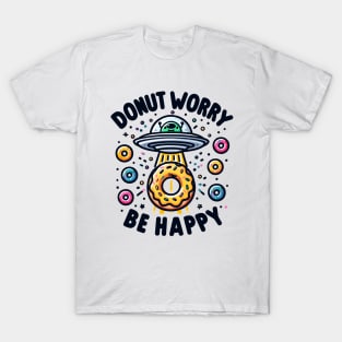 Donut Worry be Happy T-Shirt